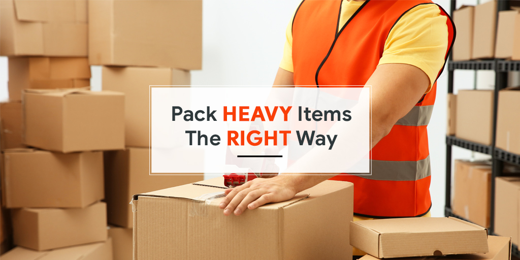 How To Pack Heavy Items for Easy Shipping? ShipRocket