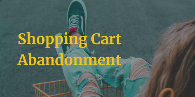 Shopping Cart Abandonment