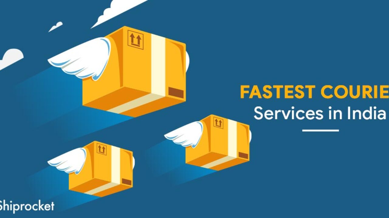 Top 12 Fastest Courier Delivery Services in India - Shiprocket