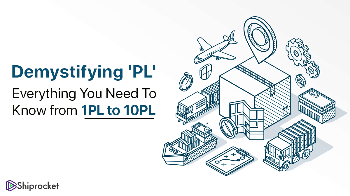 1PL to 10PL Logistics