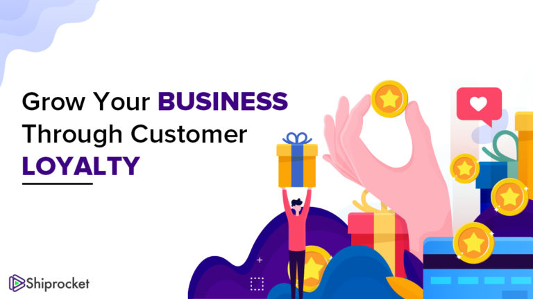 tips to grow your business via customer loyalty