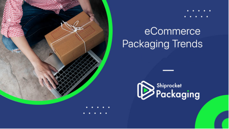 Ecommerce Packaging Trends