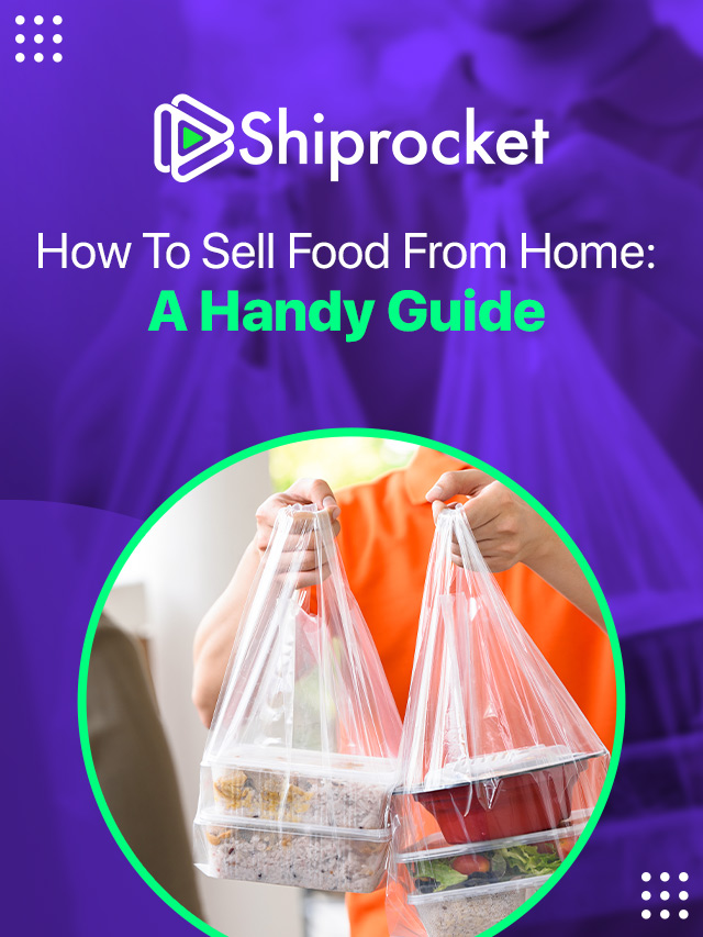 How To Sell Food From Home: A Handy Guide