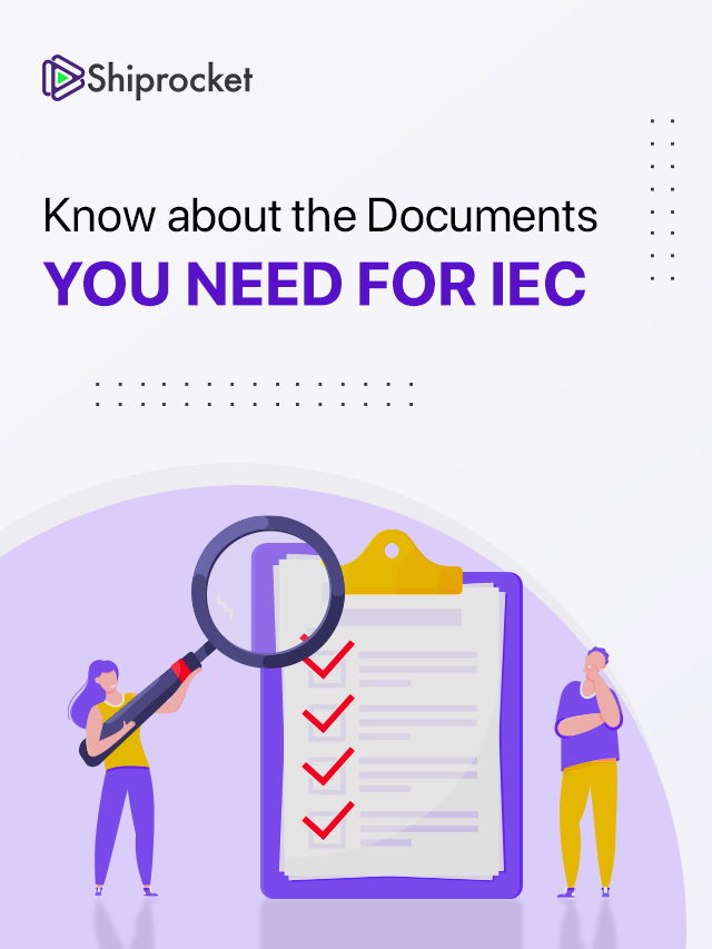 IEC માટે તમને જરૂરી દસ્તાવેજો વિશે જાણો