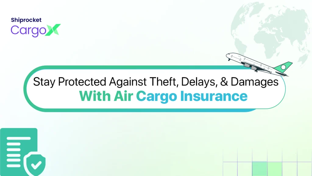 What Does Air Cargo Insurance Cover