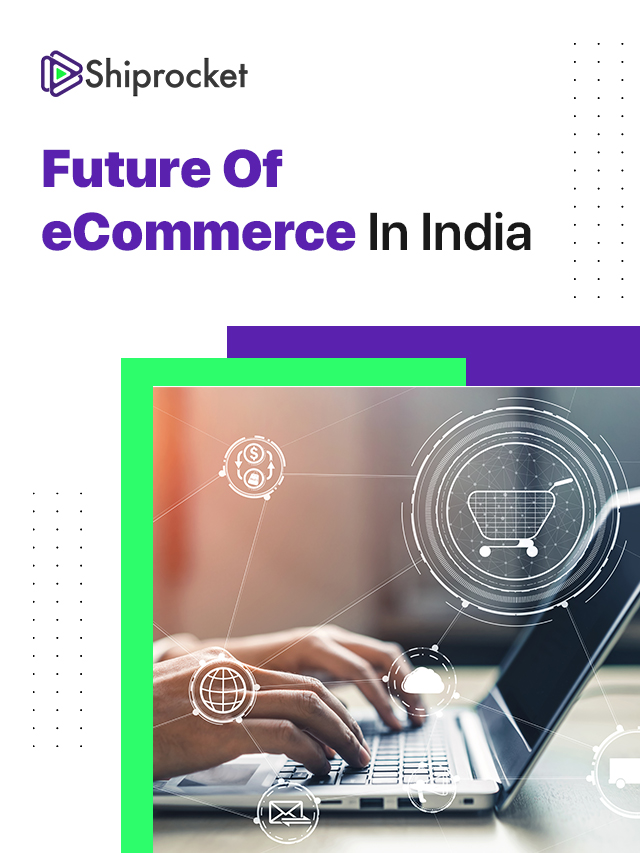 भारतातील ई-कॉमर्सचे भविष्य