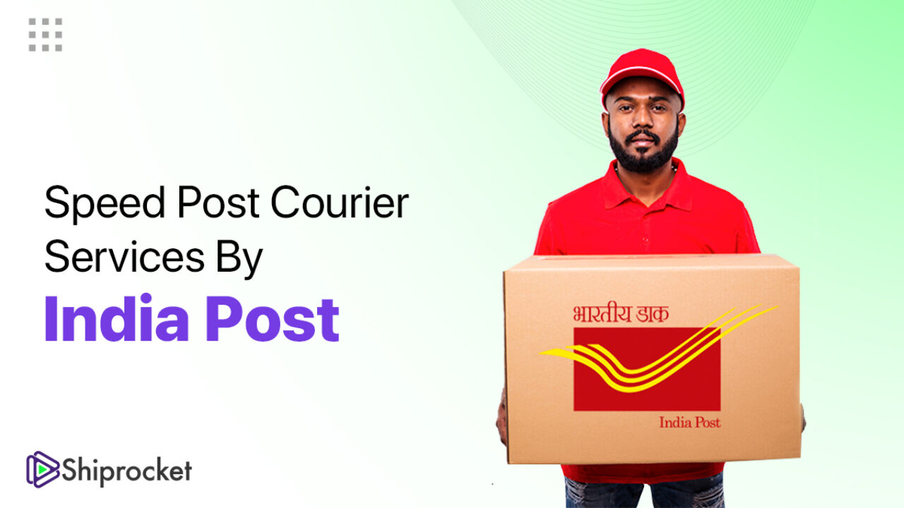 Speed Post Courier Services By India Post: A Complete Overview