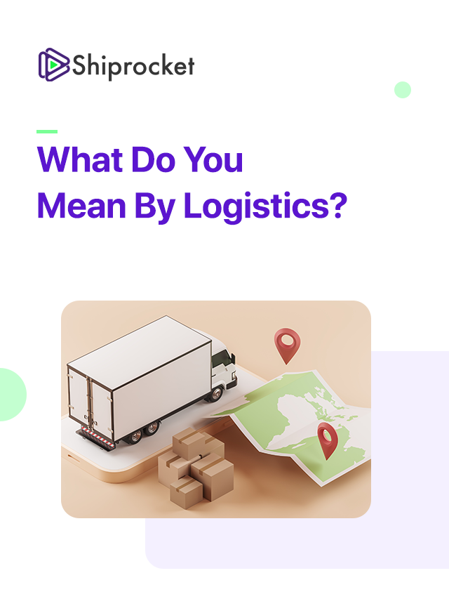 What Do You Mean By Logistics?