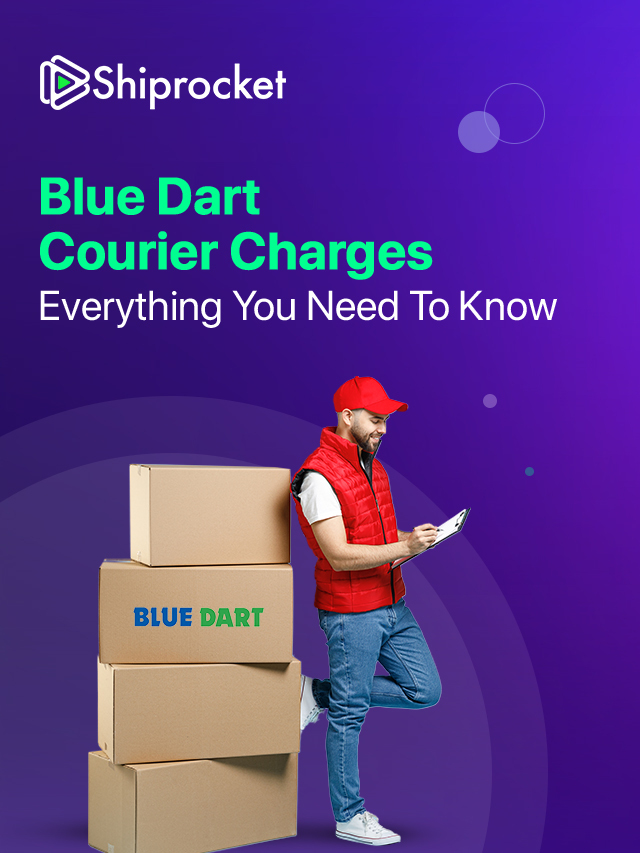 ब्लू डार्ट कूरियर शुल्क - वह सब कुछ जो आपको जानना आवश्यक है