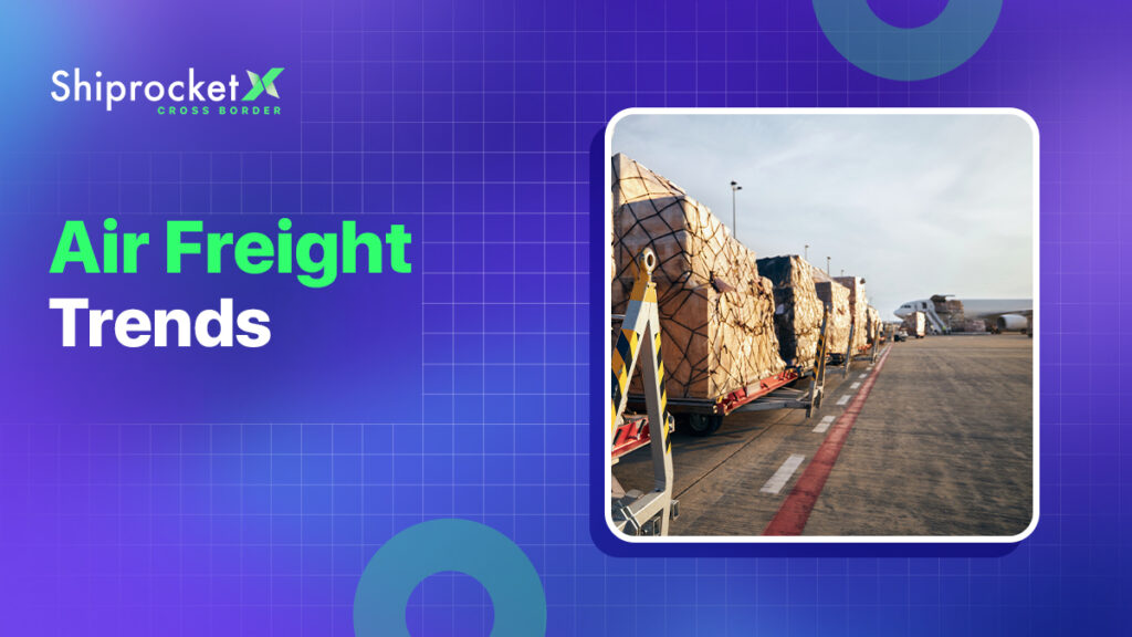 Air Freight Trends