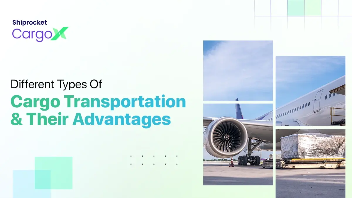 Types of Cargo Transportation