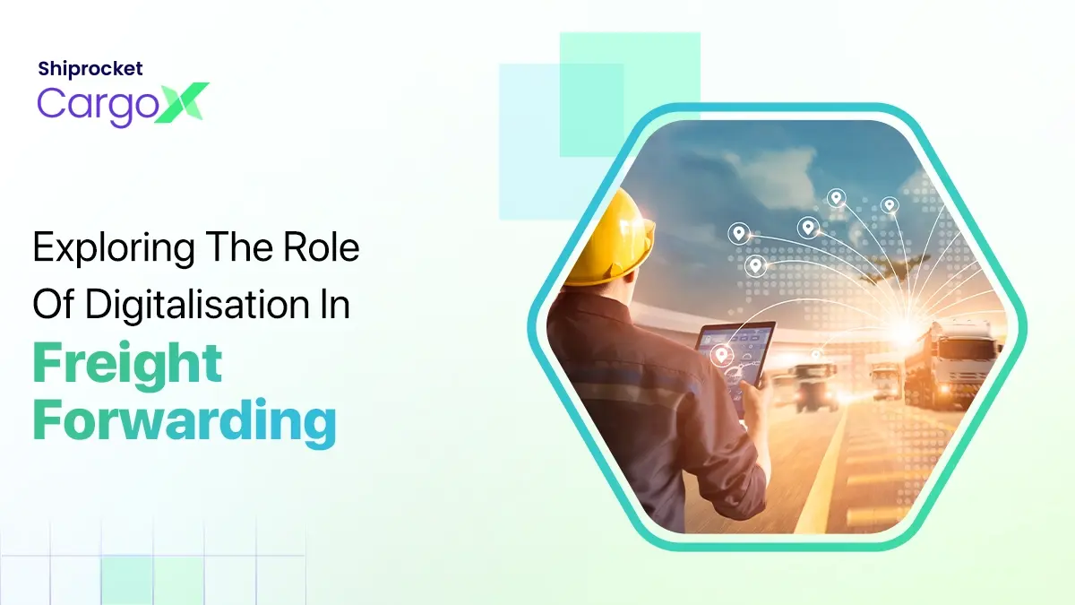 Role of Digitalisation in Freight Forwarding