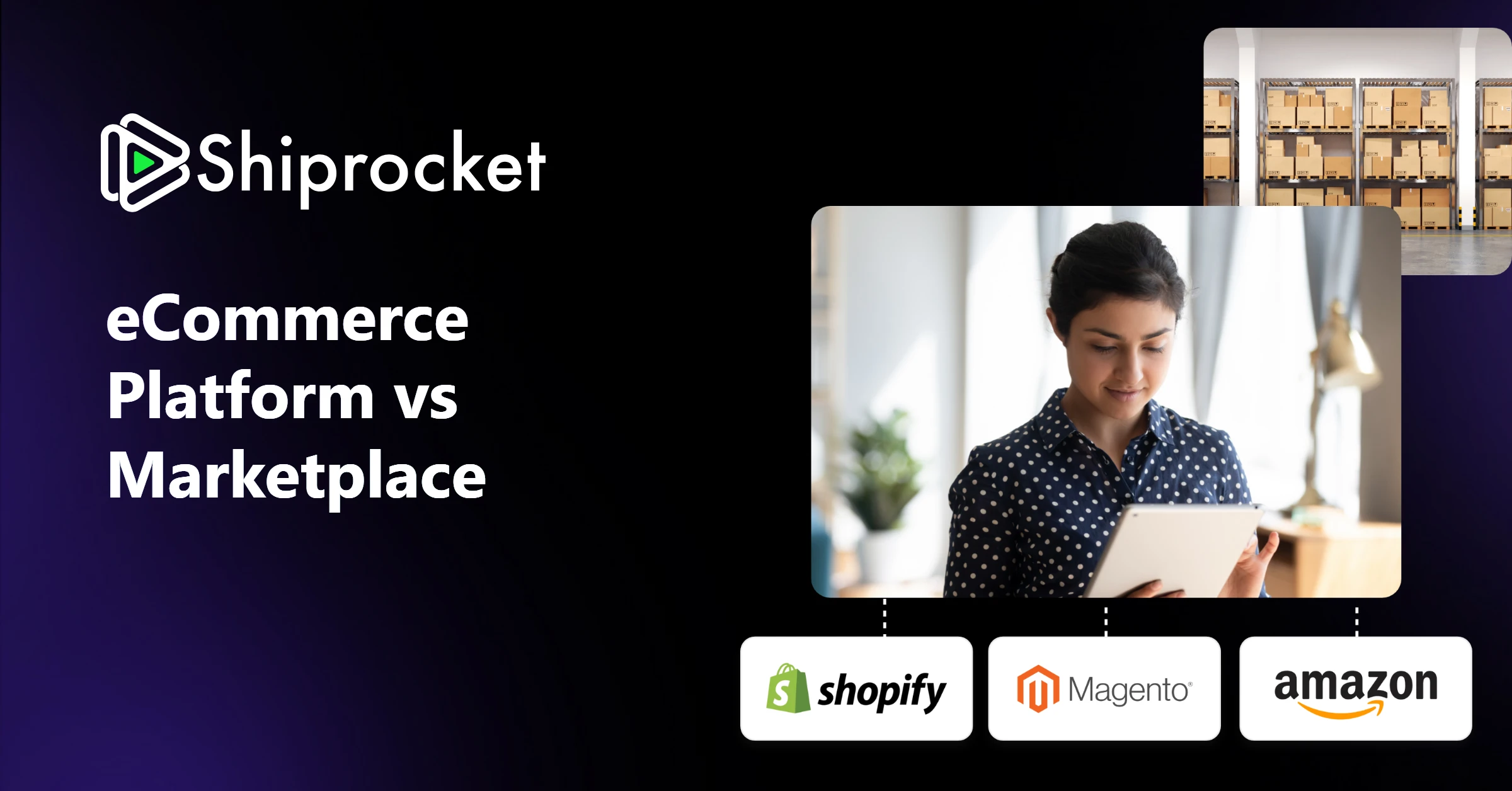 eCommerce Platform vs. Marketplace